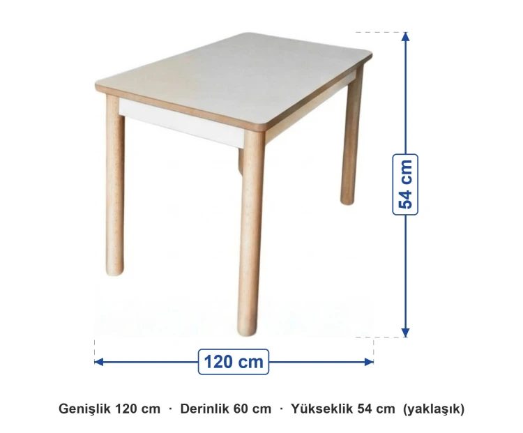 60x120 cm Anaokulu Beyaz Bazalı Masa ölçüleri: genişlik 120 cm, derinlik 60 cm, yükseklik 54 cm (yaklaşık)