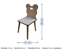 Ahşap Torna Ayaklı Ayıcık Figürlü Sandalye ölçüleri: genişlik 31 cm, derinlik 34 cm, yükseklik 58 cm, oturma 31 cm (yaklaşık)