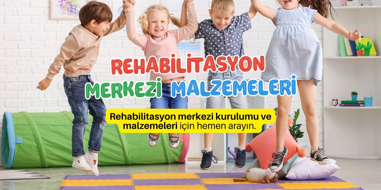 Rehabilitasyon Merkezi Malzemeleri